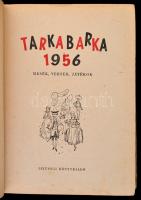 Tarkabarka 1956. Mesék, versek, játékok. Válogatta és szerkesztette T. Aszódi Éva. A címlapot rajzol...