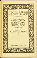 Comte de Gobineau: A reneissance. Savonarola, Borgia Cézár, II. Gyula, X. Leó, Michelangelo történel...