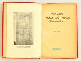 Frater Lénárt: Hunyadi magyar származása oklevelekben. Vác, (1937), Kapisztrán Nyomda, 124 p.+ 3 t. ...