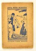 (Tildy Zoltán): Árva Péter bosszúja. Bp., é.n., Slyvester Rt., 55 p. Kiadói papírkötés, kissé sérült gerinccel, szövegközti illusztrációkkal. Tildy Zoltán (1889-1961) református lelkész, Slyvester Irodalmi és Nyomdai Intézet Rt. alapító tulajdonosának, későbbi miniszterelnök, majd köztársasági elnöknek a kisregénye.