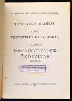 Testnevelési utasítás II. rész. Testnevelési sportágak. 6-B. füzet: Támadó és védősportok: Ökölvívás...