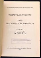 Testnevelési utasítás II. rész. Testnevelési sportágak. 8. füzet: A síelés. Bp., 1926, Stádium, 34  ...