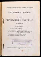Testnevelési utasítás II. rész. Testnevelési sportágak. 10. füzet: Egyéb ágak. I. fejezet: Evezés. I...