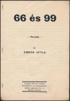 1940 Orbók Attila 66 és 99 című filmének filmvázlata, tűzött gépirat, 12 p.