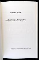Bársony István: Vadászhangok, hangulatok. Szerk.: Dr. Csiák Gyula. Bp., é.n., DCG Bt. Kiadói kartoná...