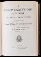 A hatályos magyar törvények gyűjteménye. IV. kötet. 1888-1895-ik évi törvénycikkek. Corpus Juris Hungarici. Magyar törvénytár. 1000-1911. Szerk.: Márkus Dezső. Bp., 1912, Franklin-Társulat. Kiadói aranyozott gerincű félvászonkötés, kopottas borítóval.