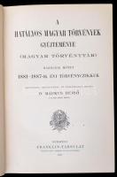 A hatályos magyar törvények gyűjteménye. III. kötet. 1881-1887-ik évi törvénycikkek. Corpus Juris Hungarici. Magyar törvénytár. 1000-1911. Szerk.: Márkus Dezső. Bp., 1912, Franklin-Társulat. Kiadói aranyozott gerincű félvászonkötés, kopottas borítóval, sérült gerinccel, szétvált kötéssel, 961-976. és a 977-1015. oldalak között a lapok elváltak a gerinctől, a 977/978. a lap szakadt, sérült.