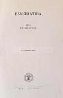 Nyírő Gyula: Psychiatria. Bp., 1962, Medicina. Második kiadás. Kiadói egészvászon-kötés, kissé kopot...