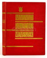 Magyar rajzolóművészek. Bp., 1930, Könyvbarátok Szövetsége. Egészvászon kötés, jó állapotban.