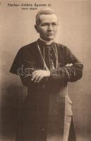 Fischer-Colbrie Ágoston dr. kassai püspök / Hungarian bishop from Kosice