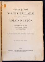 Arany János összes balladái Zichy Mihály rajzaival. Bolond Istók. Beöthy Zsolt, Voinovich Géza tanul...