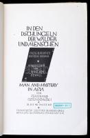 Ferdinand Ossendowski: In den Dschungeln der Wälder und Menschen. Frankfurt A.M., 1924, Frankfurter ...