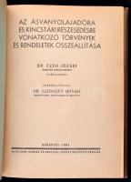 Az ásványolajadóra és kincstári részesedésre vonatkozó törvények és rendeletek összeállítása. Összeá...