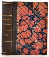 Frankenburg Adolf: Zsibásár I-II. kötet. Pest,1858, Heckenast Gusztáv, 242+1+238+1 p. Első kiadás. K...