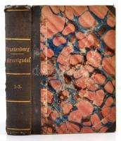 Frankenburg Adolf: Sirvavigadók I-II. kötet. Pest,1857, Heckenast Gusztáv, 267+1+238+1 p. Első kiadá...