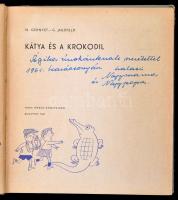 N. Gernyet, G. Jagdfeld: Kátya és a krokodil. Fordította F. Kemény Márta. Kassowitz Félix rajzaival....