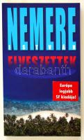 Nemere István: Elveszettek. Bp., 2008, Metropolis Media. Kiadói papírkötésben. A szerző által dedikált példány!