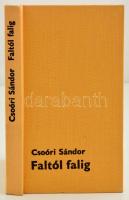 Csoóri Sándor: Faltól falig. Bp., 1969. Magvető. Kiadói egészvászon kötésben. A szerző által dedikált példány!