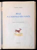 Arany János: Rege a csodaszarvasról. Szőnyi Gyula rajzaival. Bp., 1959, Minerva. Kiadói spirálkötésb...