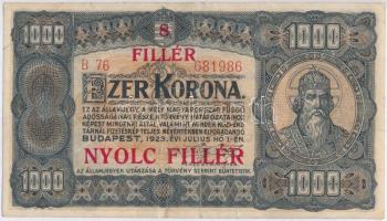 1923. 1000K "8 FILLÉR - NYOLC FILLÉR" felülnyomással T:III,III- Adamo K37B