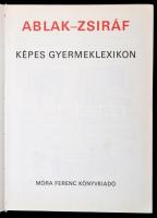 Mérei Ferenc, V. Binét Ágnes: Ablak-Zsiráf. Képes gyermeklexikon. Rajzolta Szecskó Tamás. Bp., 1986,...
