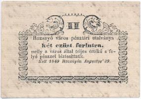 Rozsnyó 1849. 2Ft Rozsnyó város pénztári utalványa korabeli papírra nyomott hamisítvány, nem létező névérték T:III