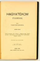 Vertán Endre: Hagyatékom fiaimnak. Második kiadás. Arad, 1884, Györgyössy Rudolf-Millig József. Kiad...