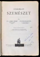 Dr. Imre József - Dr. Scholtz Kornél: Gyakorlati szemészet. Bp., 1931, Studium. Kiadói papírkötés, f...