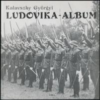 Kalavszky Györgyi: Ludovika-album. A magyar királyi honvéd Ludovika Akadémia története 1808-1944. Bp., 1992, Libra. Papírkötésben, jó állapotban.