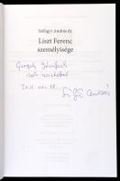 Szilágyi András: Liszt Ferenc személyisége. Bp., [2011], Garbo - Líceum. A szerző dedikációjával. Pa...