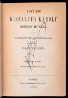 Kisfaludy Károly minden munkái. III-IV. kötet. Pest, 1872, Heckenast Gusztáv. Hatodik kiadás. Kiadói aranyozott egészvászon-kötés, kissé sérült gerinccel, de belül jó állapotban.