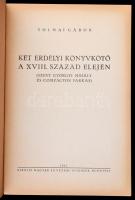 Tolnai Gábor: Két erdélyi könyvkötő a XVIII. század elején. (Szent Györgyi Mihály és Compactor Farka...