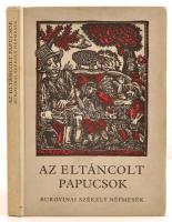 Az eltáncolt papucsok. Bukovinai székely népmesék. Elmondja Fábián Ágostonné. Összeállította és a szöveget gondozta Kovács Ágnes. Gyulai Liviusz rajzaival. Bp., 1984, Móra. Kiadói kartonált papírkötés.