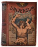 1907 Dr. Hankó Vilmos (szerk.): Universum III. Évkönyv a család és az ifjúság számára. Szerk.: Dr. Hankó Vilmos. Budapest, 1907, Lampel R. (Wodianer F. és Fiai) Rt. Kiadói festett, illusztrált, egészvászon kötésben, kissé kopottas gerinccel, szövegközti illusztrációkkal.