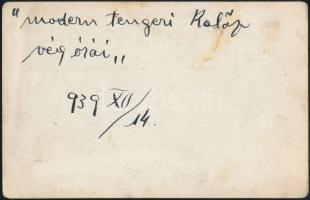 1939 Montevideo, Találatot kapott csatahajó (Graf Spée) végórái, hátoldalon feliratozva, 9x13 cm / w...