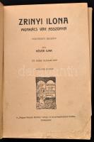 Kövér Ilma: Zrinyi Ilona. Munkács vár asszonya. Bp.,é.n., Magyar Keresk. Közlöny Hírlap- és Könyvkia...