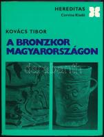 Kovács Tibor: A bronzkor Magyarországon. Hereditas. Bp., 1977, Corvina. Kiadói papírkötés.