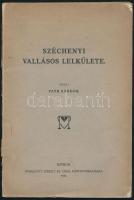 Payr Sándor: Széchenyi vallásos lelkülete. Sopron, 1926, Székely és Társa, 74+1 p. Kiadói papírkötés, megviselt állapotban, a hátsó borító hiányzik, a kötése sérült.
