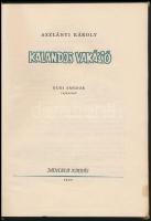Aszlányi Károly: Kalandos vakáció. Gugi Sándor rajzaival. Bp., 1957, Minerva. Kiadói illusztrált fél...