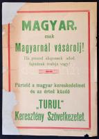 cca 1935 Magyar, csak Magyarnál vásárolj! Turul Keresztény Szövetkezet hirdetménye, restaurált, sérült, 35x25 cm