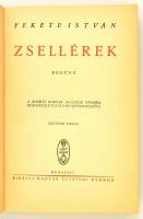 Fekete István: Zsellérek. Bp., é.n. [1943], Kir. Magyar Egyetemi Nyomda. Hatodik kiadás. Kiadói félv...