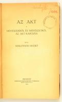 Malonyai Dezső: Az akt. Művészekről és a művészetről az akt kapcsán. Bp., 1914, Országos Monográfia ...
