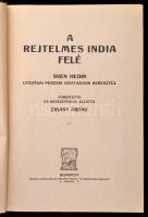 Sven Hedin: A rejtelmes India felé. Sven Hedin utazása Perzsia sivatagjain keresztül I-II. Fordított...