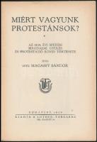 Magassy Sándor: Miért vagyunk protestánsok? Az 1529. évi speyeri birodalmi gyűlés és protestatió röv...