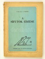 Takács Andor: A sífutók edzése. Bp., 1952, Sport. Kiadói papírkötés.