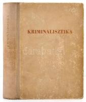 Kriminalisztika. Általános rész. Szerk.: Dr. Garamvölgyi Vilmos, Dr. Viski László. Bp., 1961, Belügy...