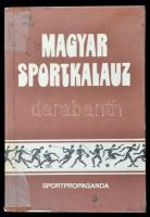 Magyar Sportkalauz. Szerk.: Perlai Rezső, Szamay György. Bp., 1983, Sportpropaganda. Kiadói papírkötés, műanyag védőborítóban, volt könyvtári példány.