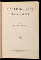 Dr. König Vilmos: A váltó törvény magyarázata. Bp., 1906, Grill Károly, VIII+215+1 p. Korabeli félvászon-kötés, 2-3. oldalnál a kötés sérült, szétvált.  Benne Dr. Ladányi Ármin ügyvéd, lapszerkesztő ex libris-szével. 1908 Sassy Attila (1880-1967): Ladányi Ármin Dr. Könyve, erotikus ex libris, klisé, jelzett, papír, 9x7 cm.