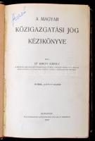 Dr. Kemty Károly: A magyar közigazgatási jog. Bp., 1907, Politzer-féle Könyvkiadó-Vállalat. Ötödik, ...