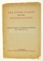 Aba-Novák Vilmos (1894-1941) emlékkiállítás. Nemzeti Szalon Művészeti Egyesület 1942. március 8-29. Bp.,1942, Kir. Magyar Egyetemi Nyomda, 15+XIV p. II. kiadás. Fekete-fehér fotókkal illusztrálva. Kiadói papírkötés, a kötése sérült, részben szétvált, a borítója kissé viseltes, sérült.